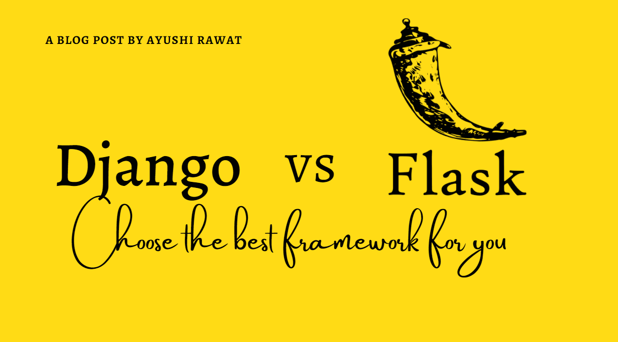 Django vs Flask: Choose the best framework for you?