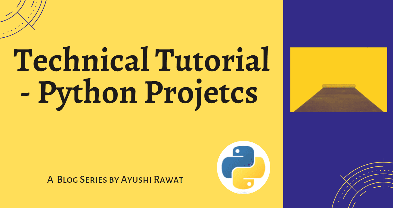 Technical Tutorial - Python Projects