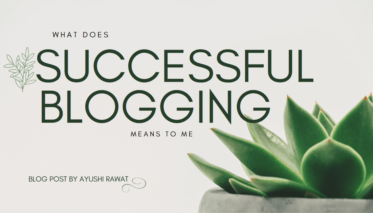 What does successful blogging means to me?