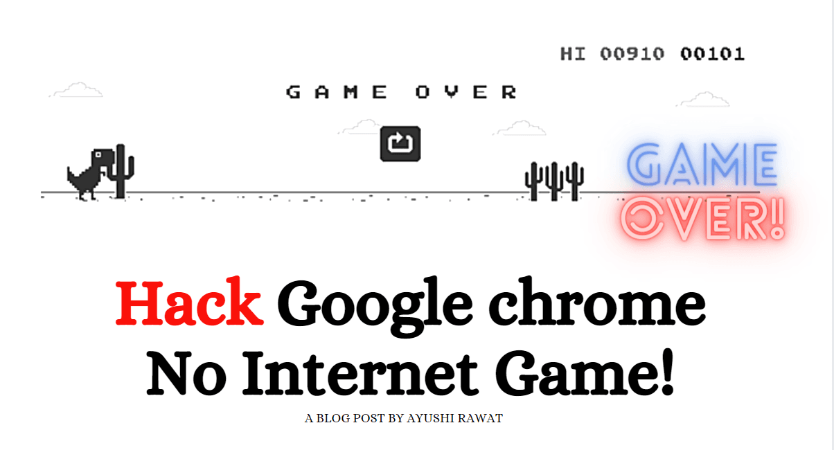 Hack Google chrome No Internet Dino Game!