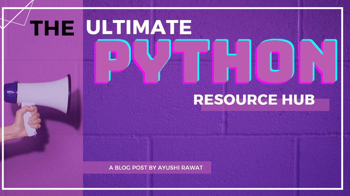 The Ultimate Python Resource hub
